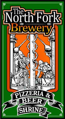 The North Fork Brewery — Pizzeria & Beer Shrine